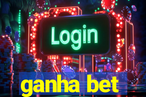 ganha bet